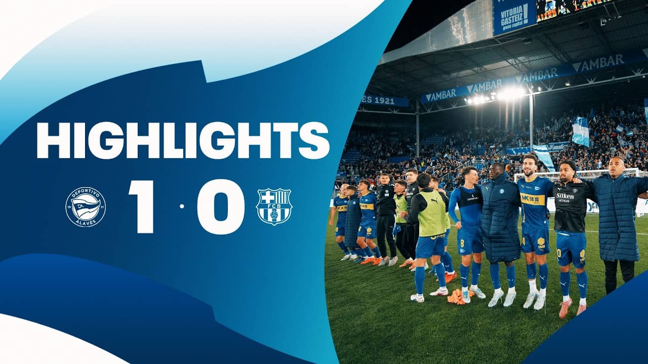 RESUMEN | DEPORTIVO ALAVÉS 1-0 FC BARCELONA 
