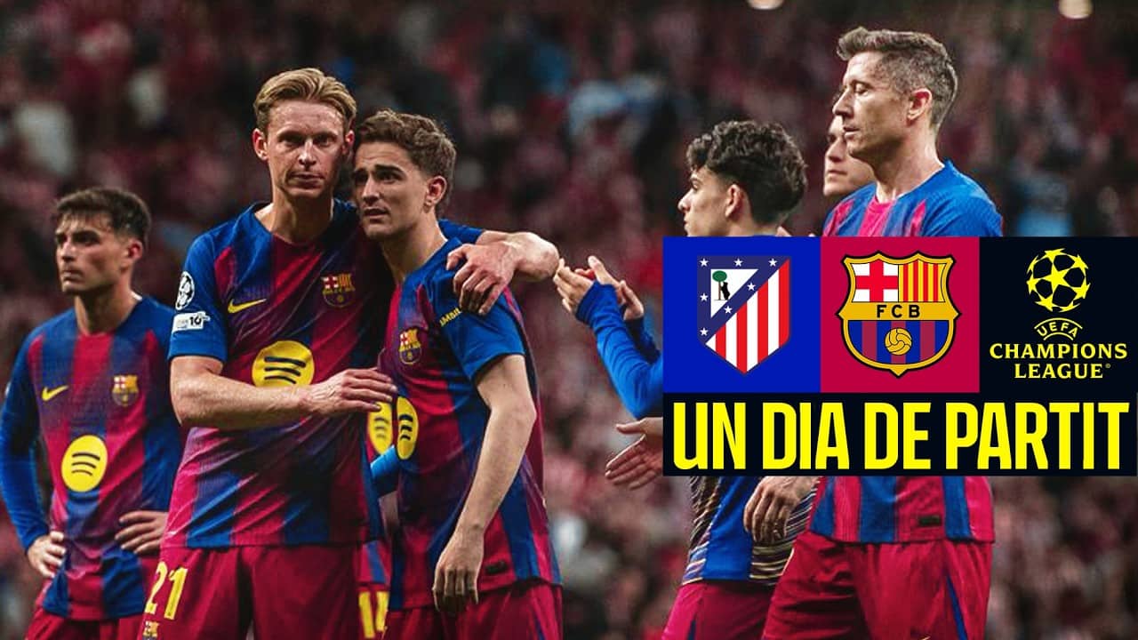ATLÉTICO MADRID 1 vs 2 FC BARCELONA | HEROIC EFFORT | Un Dia De Partit 🔵🔴
