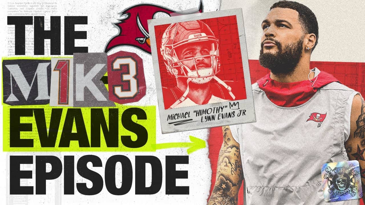 The Mike Evans Episode  |  2025 Off-Season  |  2025 Tampa Bay Buccaneers
