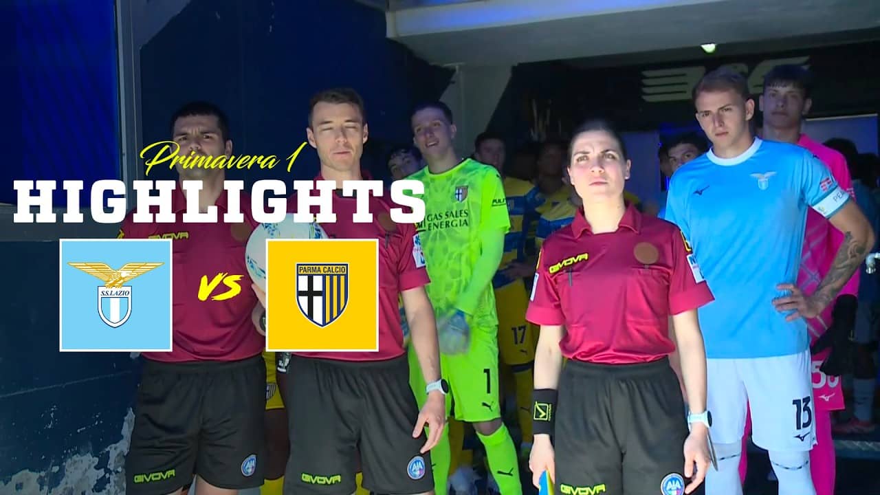 📽️ SCONFITTA AL FERSINI | LAZIO-PARMA 3-5 | HIGHLIGHTS PRIMAVERA 1