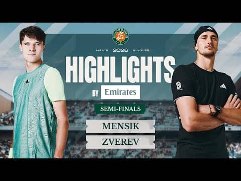 Jakub Mensik vs Alexander Zverev Semi-final Highlights by Emirates | Roland-Garros 2026