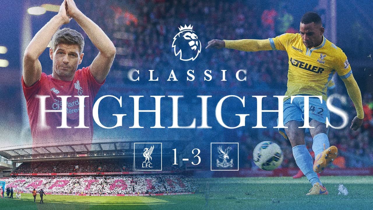 PUNCHEON FREE-KICK 🚀  | Classic Premier League Highlights: Liverpool 1-3 Crystal Palace