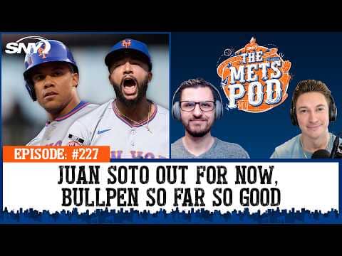 Juan Soto injured and Mets' bullpen finds early success | The Mets Pod