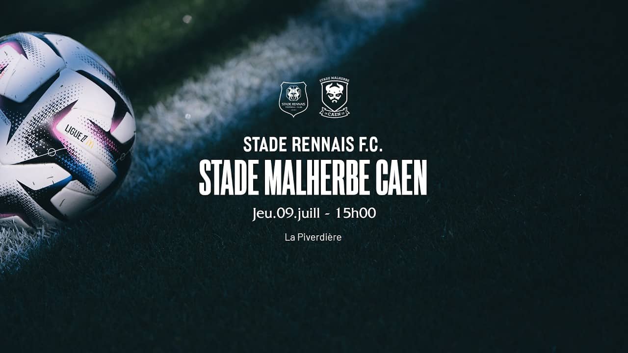 Match de préparation 26/27 - Stade Rennais F.C. / SM Caen