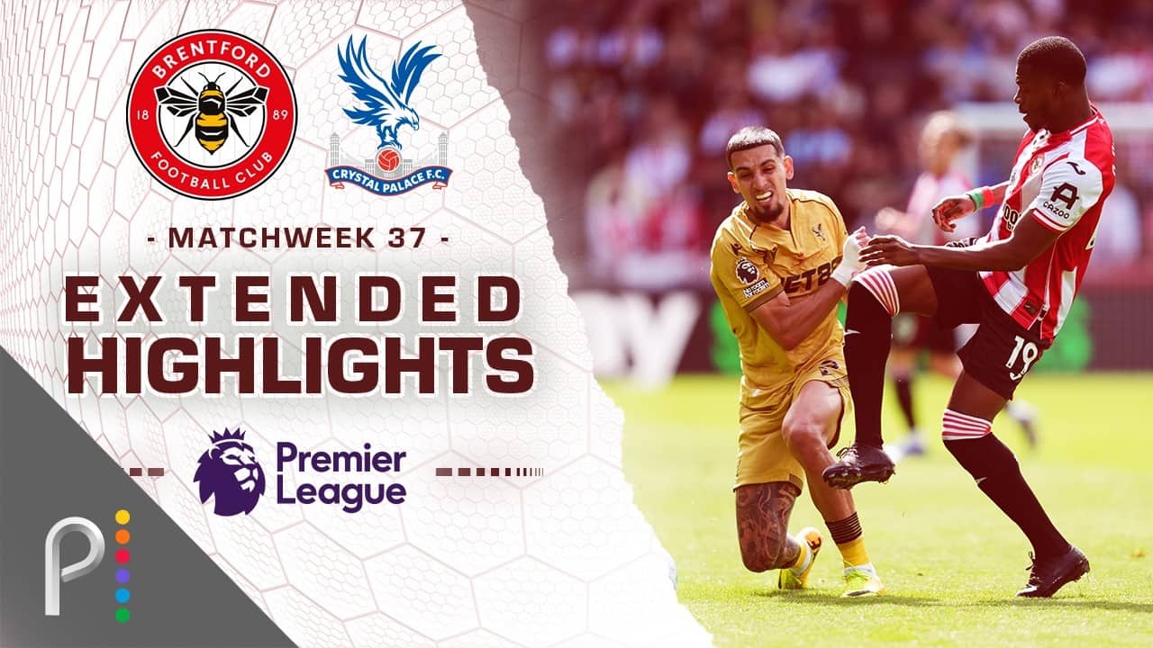 Brentford v. Crystal Palace | PREMIER LEAGUE HIGHLIGHTS | 5/17/2026 | NBC Sports