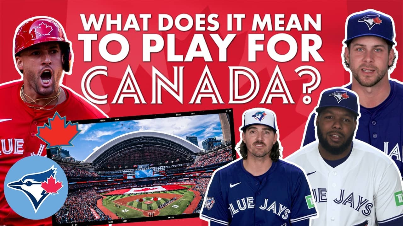 What does it mean for the Toronto Blue Jays to play for Canada?
