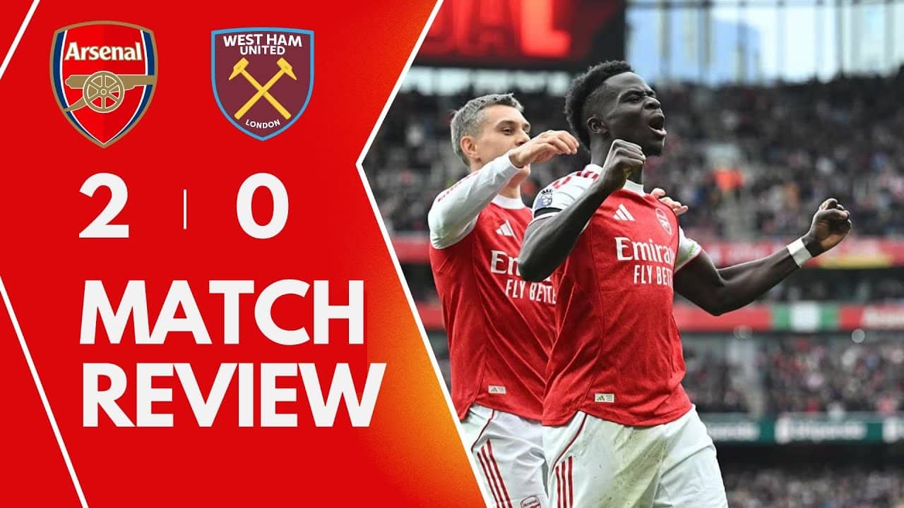 Arsenal 2–0 West Ham | Rice & Saka Shine as Arteta Hits 300 Games
