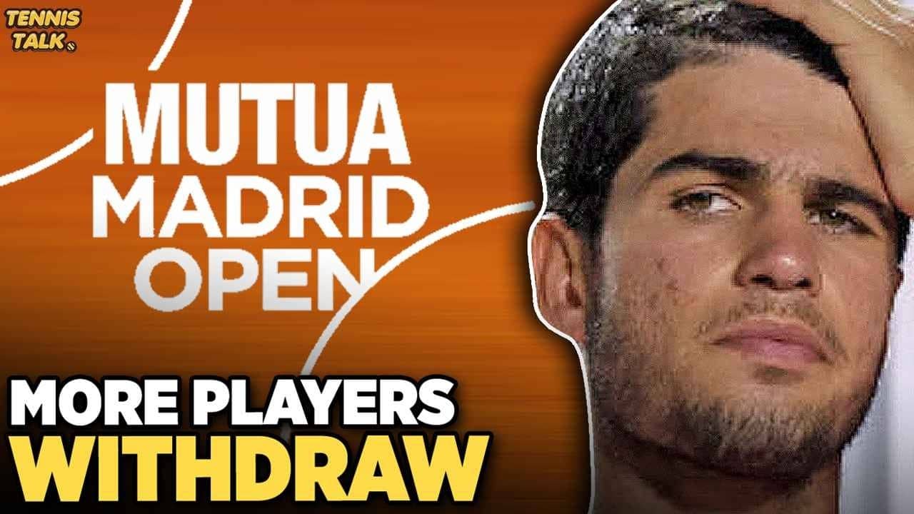 More Players Withdraw from Madrid Masters 2026 | Tennis News