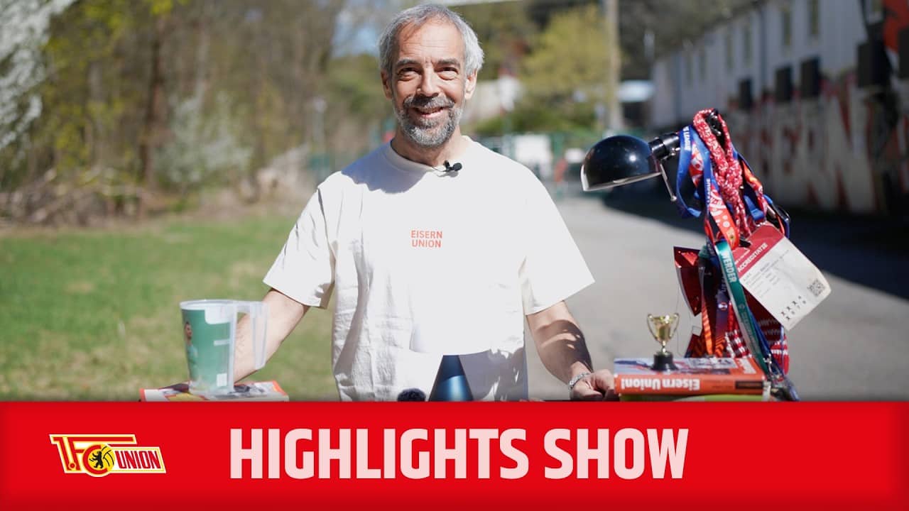 "The fortnight started off with fireworks!"| Highlight Show | 1. FC Union Berlin