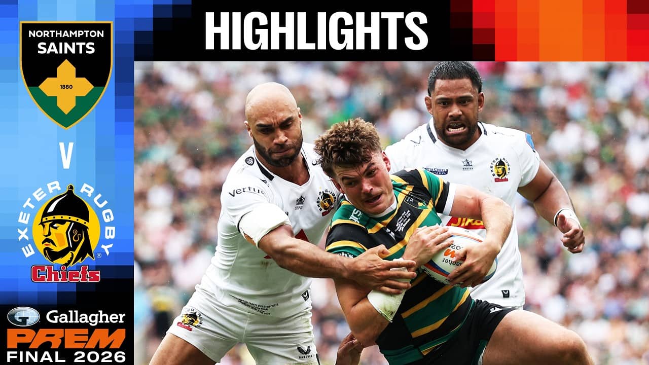 DRAMATIC FINAL! Gallagher PREM Final 2026 Highlights & Reaction | Northampton Saints v Exeter Chiefs