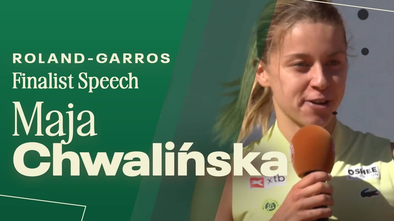 Maja Chwalinska Finalist Speech | 2026 Roland Garros
