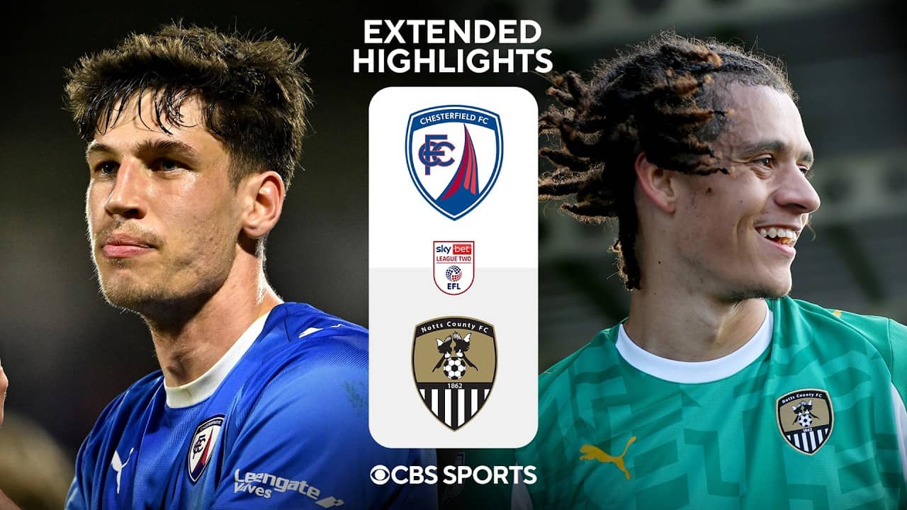 Chesterfield vs. Notts County: Extended Highlights | EFL League Two | CBS Sports Golazo