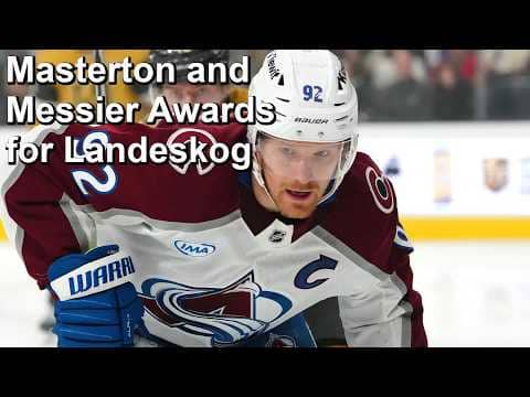 Landeskog Wins Masterton and Messier Awards, Cassidy Update, Ratings High for Cup Final