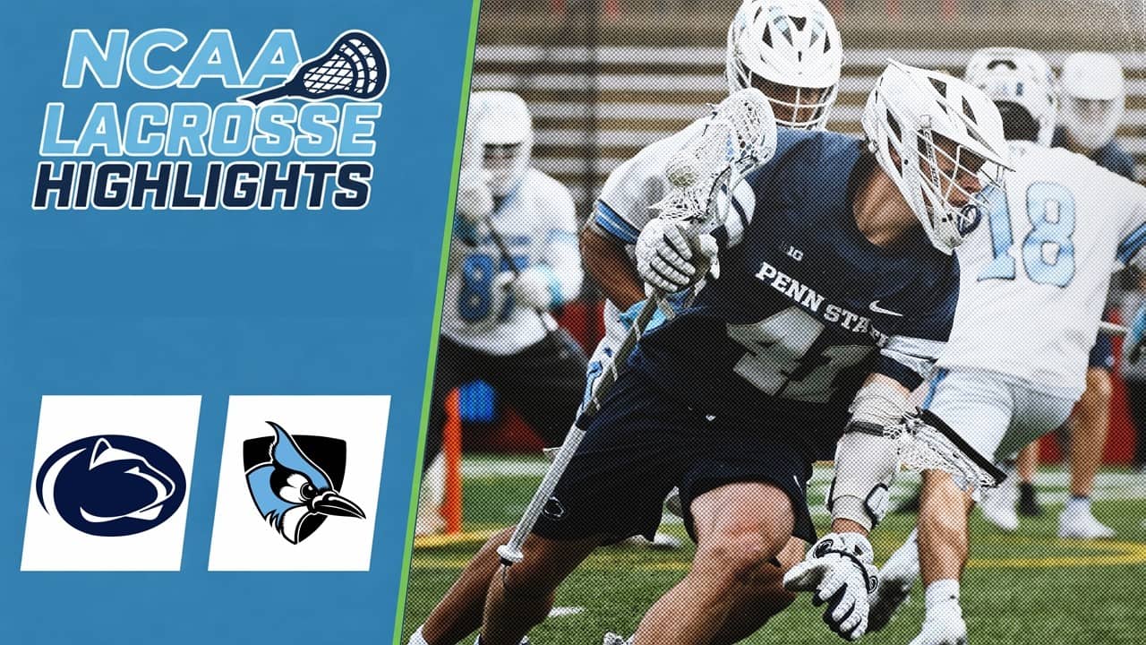 Penn State vs Johns Hopkins | Big Ten Lacrosse Championship Final | Highlights | May 2, 2026