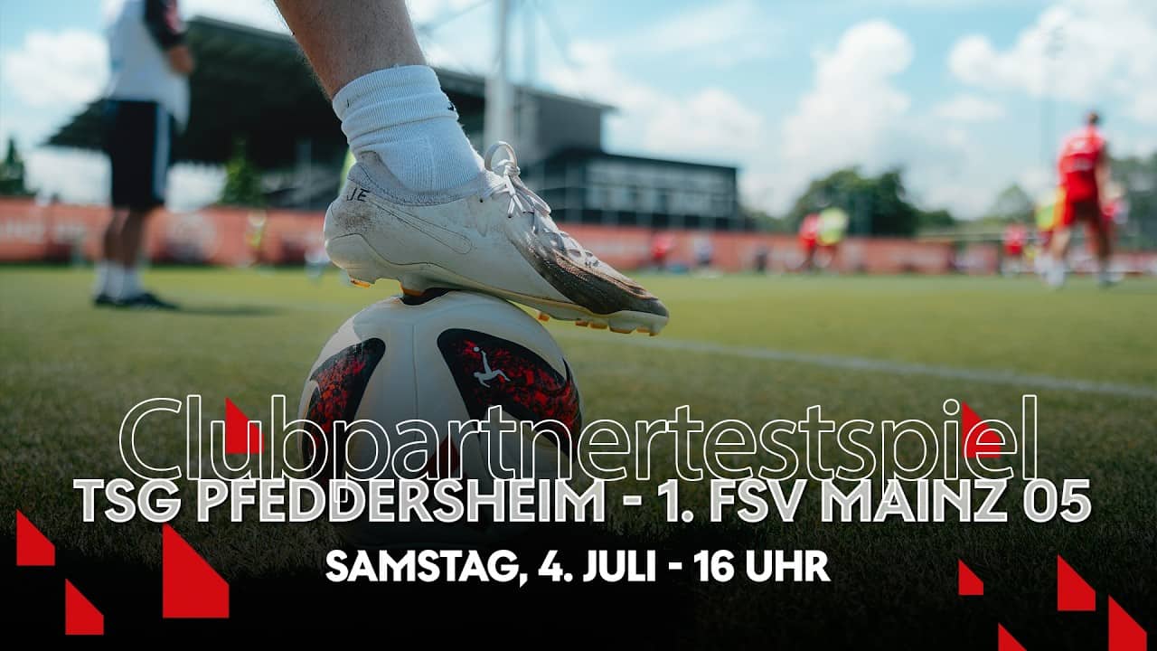LIVE:  TSG Pfeddersheim – 1. FSV Mainz 05  | Clubpartnertestspiel | Saison 26/27