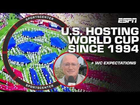 The significance of the U.S. hosting the World Cup for the 1st time since 1994 🇺🇸⚽ | SportsCenter
