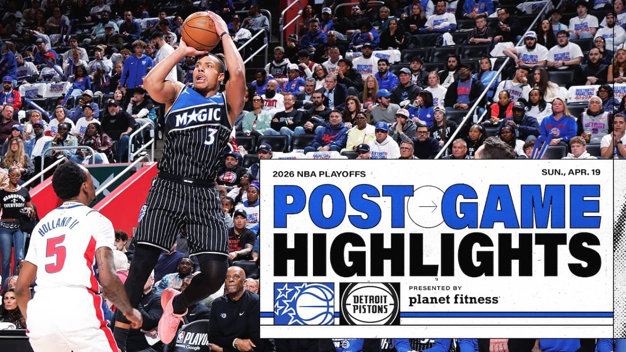 POSTGAME HIGHLIGHTS: ORLANDO MAGIC VS. DETROIT PISTONS 4.19.26 PRESENTED BY PLANET FITNESS