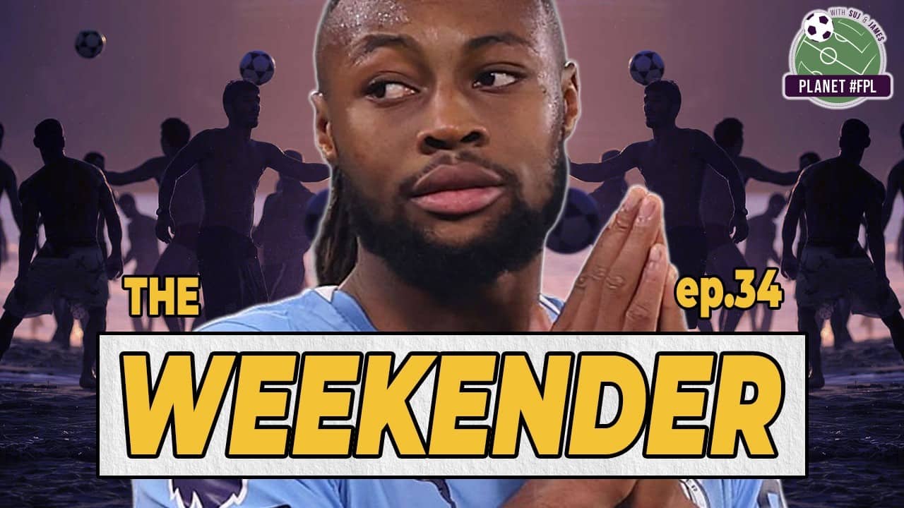 The Weekender ep. 34 | Planet FPL 2025/26