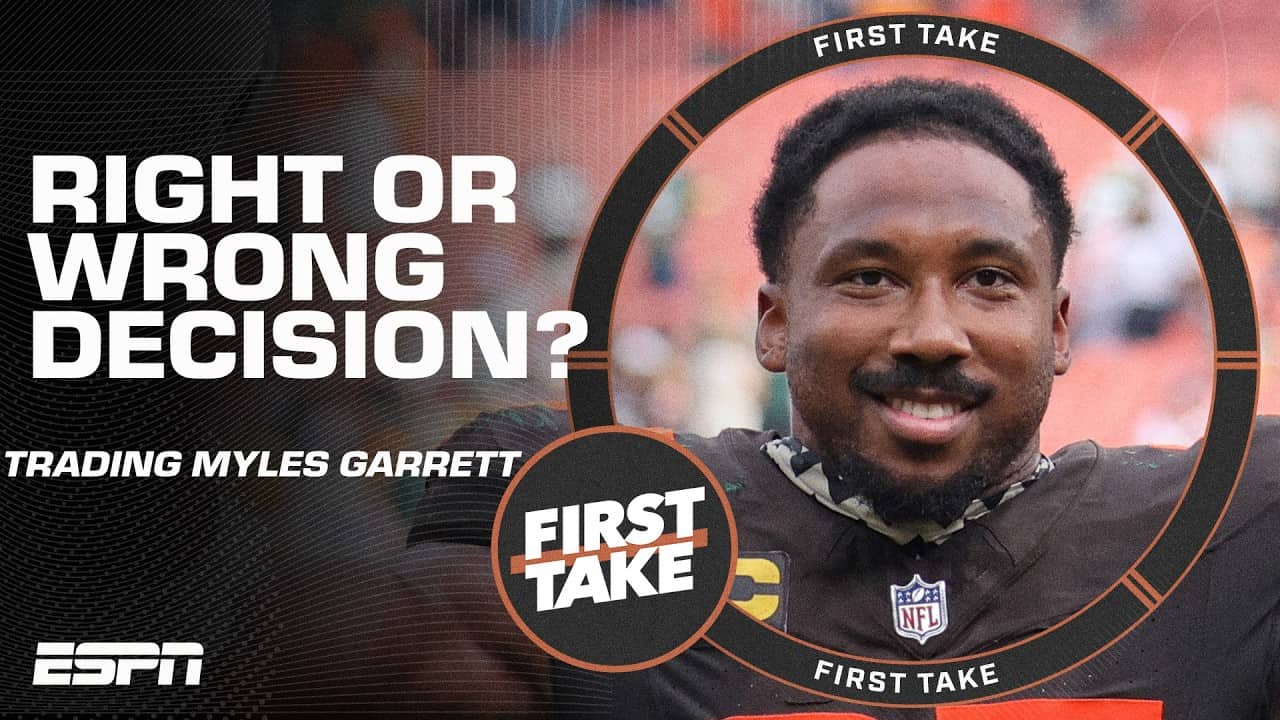 Did the Browns make the RIGHT DECISION by trading Myles Garrett to the Rams? 🤨 | First Take