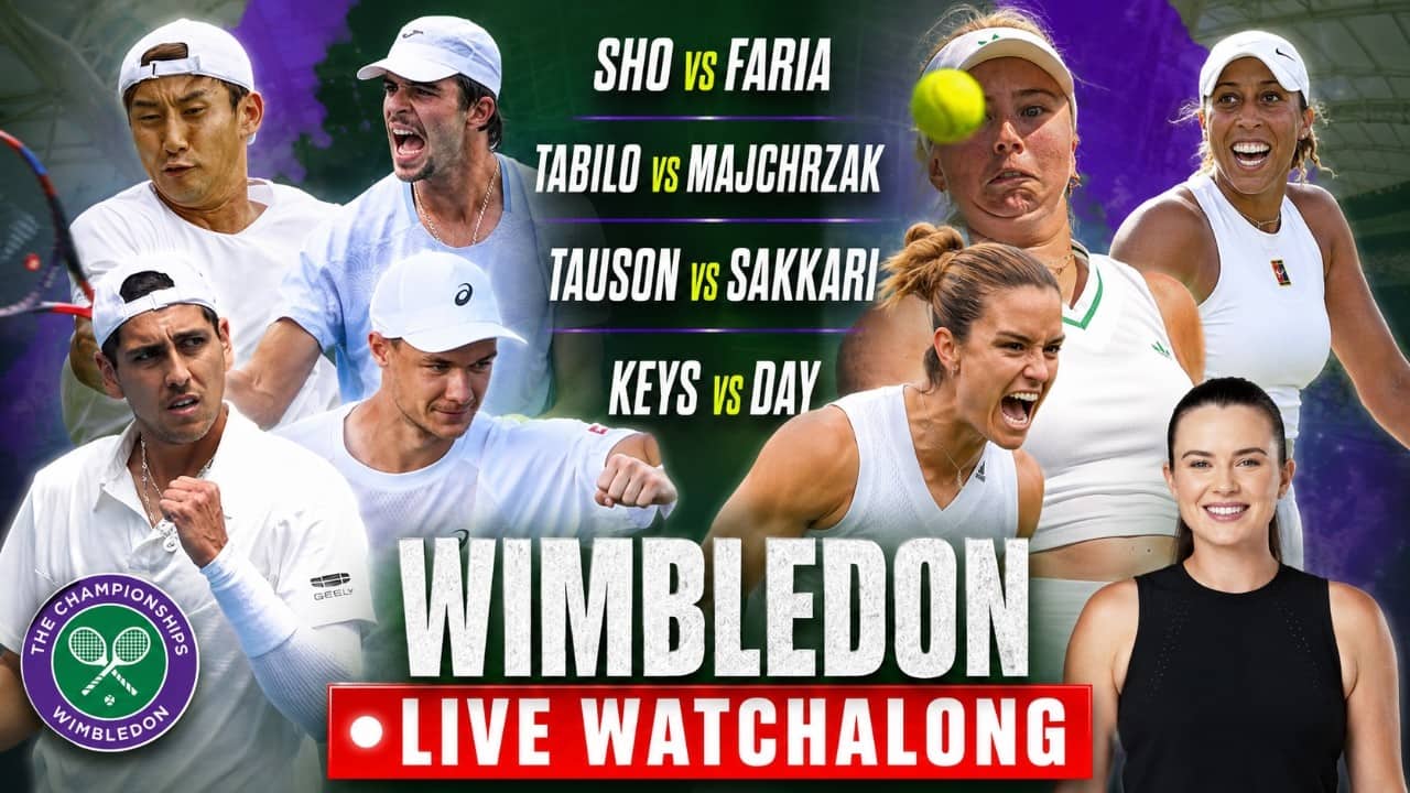 Sho vs Faria | Tabilo vs Majchrzak | Tauson vs Sakkari  | Keys vs Day | WIMBLEDON LIVE WATCHALONG