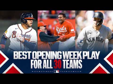 The VERY BEST play from Opening Week for ALL 30 teams! 🔥 (Huge homers, sick catches and MORE!)