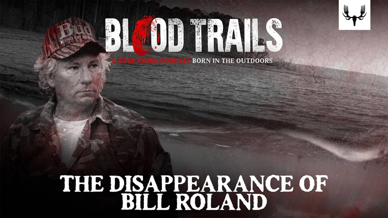 The Disappearance of Bill Roland | Blood Trails S2 E6