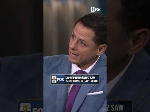 Javier Hernández saw something in Cape Verde that the rest of us didn't see coming