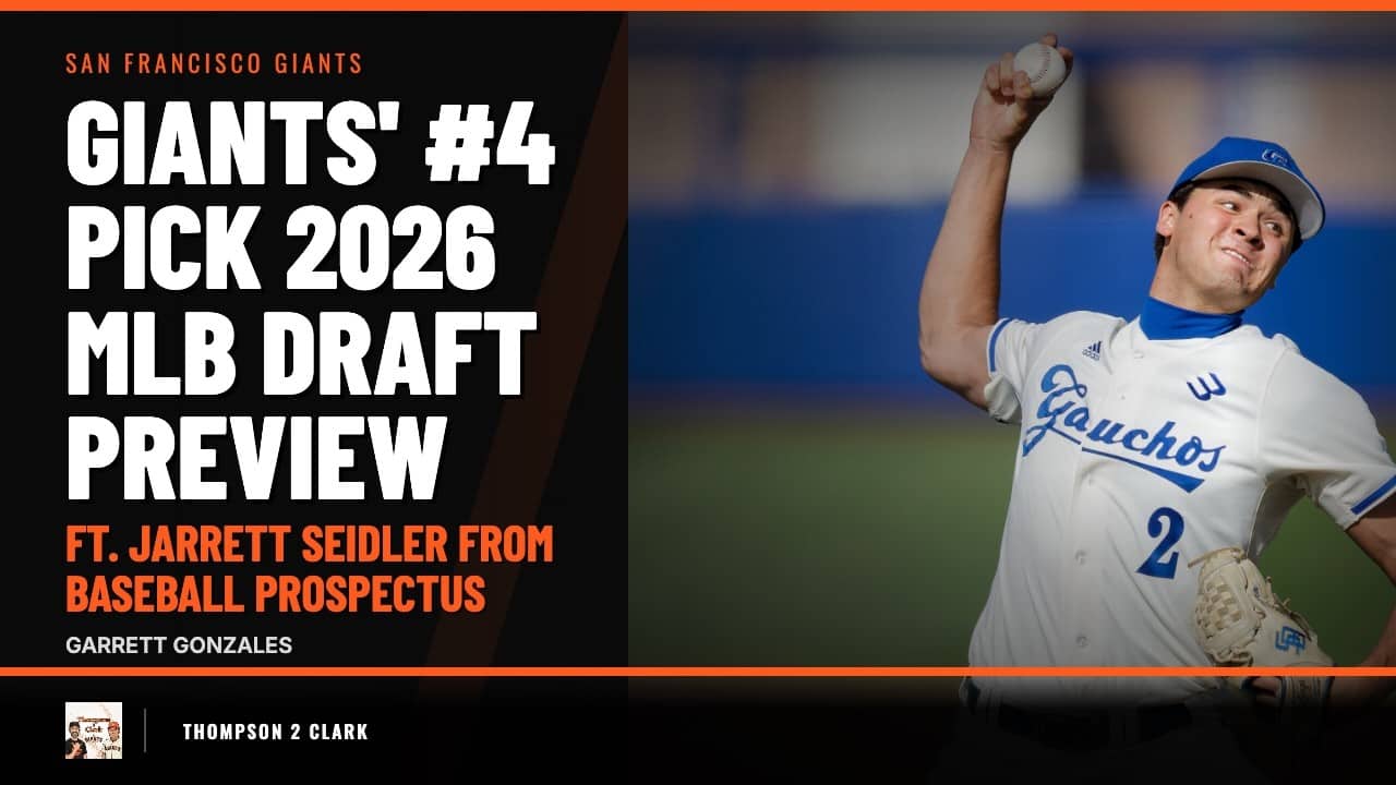 Giants' #4 Pick 2026 MLB Draft Preview ft. Jarrett Seidler (Baseball Prospectus) | Thompson 2 Clark