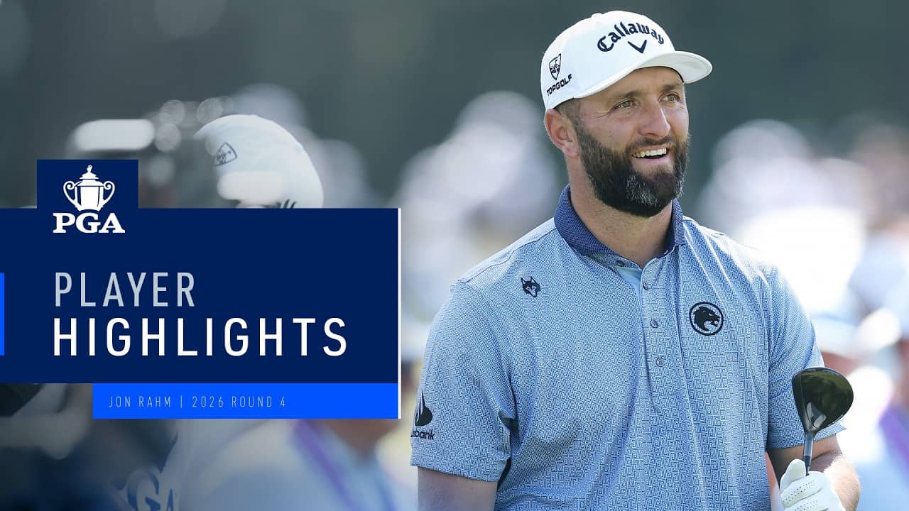 Jon Rahm | Round 4 Highlights | 2026 PGA Championship