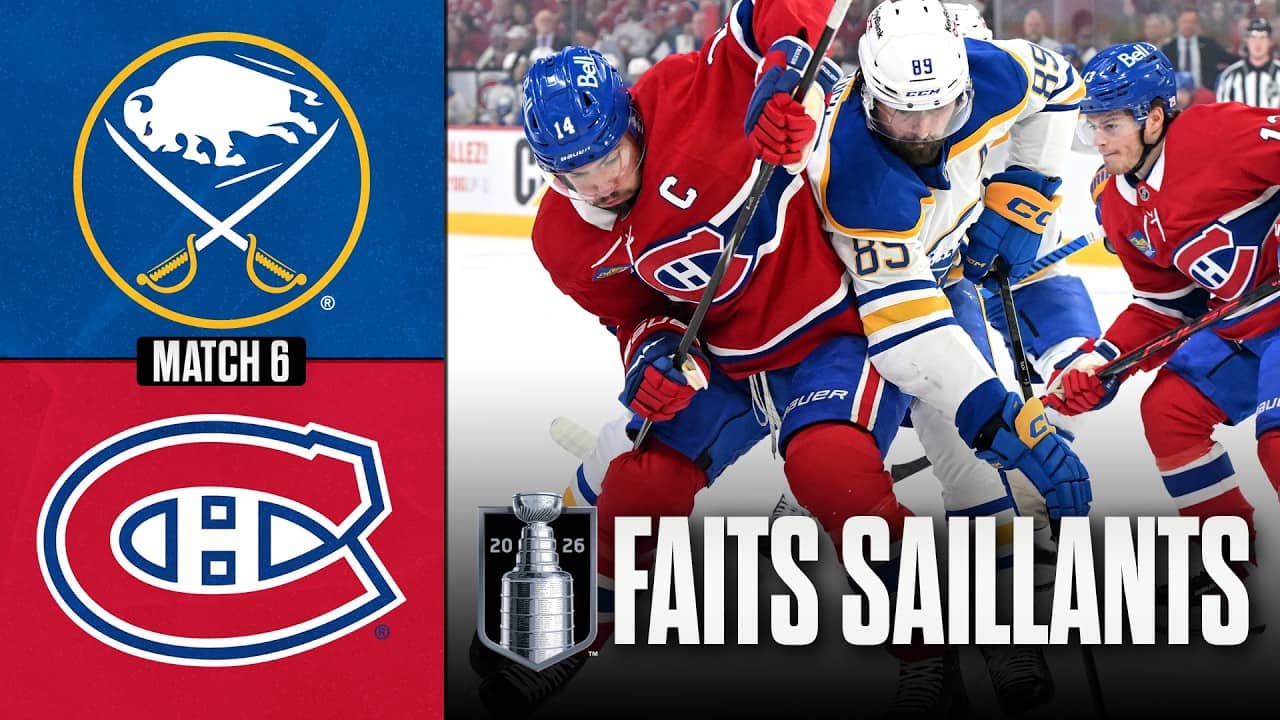 Sabres vs Canadiens, match no 6 | 16/05/26 | Faits saillants
