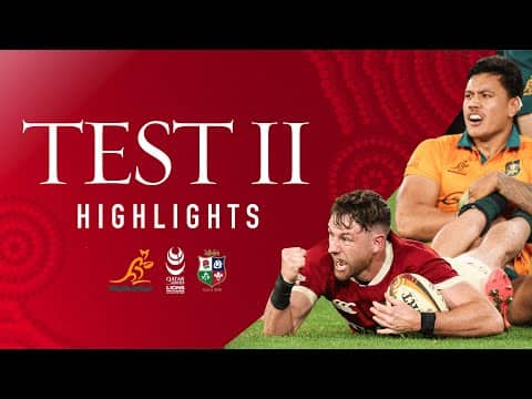 The British & Irish Lions Vs. Australia | Second Test Highlights
