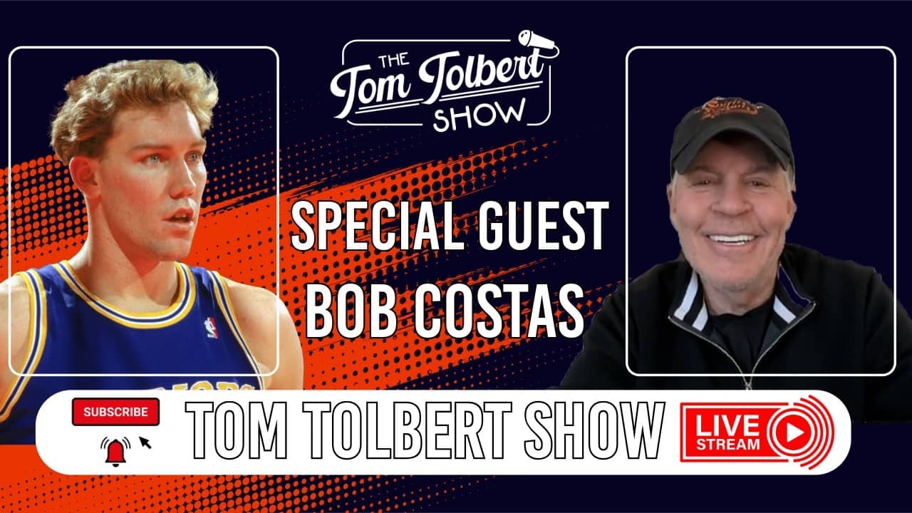 Ep. 32.26 Tom Tolbert Show | Special Guest: Bob Costas