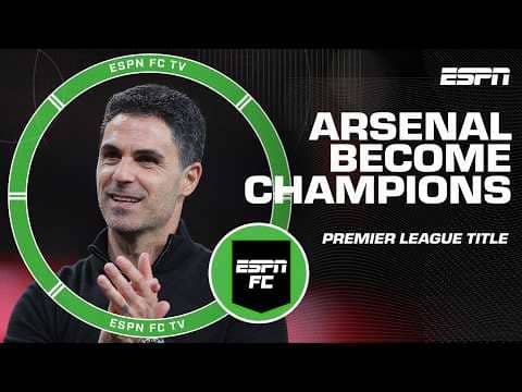 ARSENAL ARE PREMIER LEAGUE CHAMPIONS 🏆 How much credit should Mikel Arteta get?! | ESPN FC