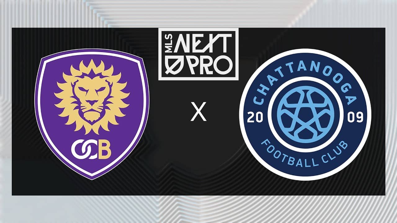 MLS NEXT PRO: Orlando City B vs Chattanooga FC | May 31, 2026