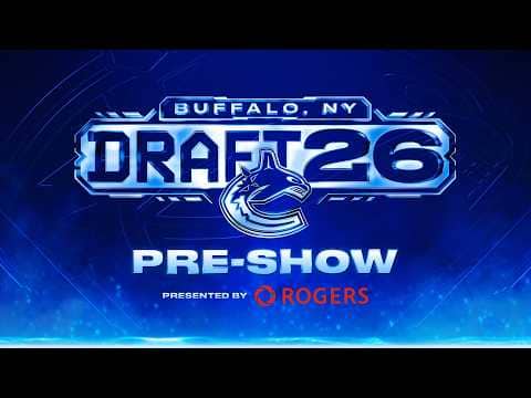 LIVE | Canucks 2026 NHL Draft Live Stream