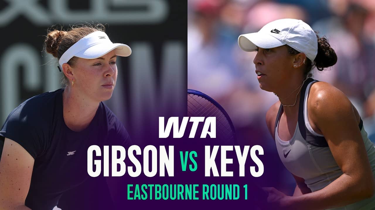Talia Gibson vs. Madison Keys | 2026 Eastbourne Round 1 | WTA Match Highlights
