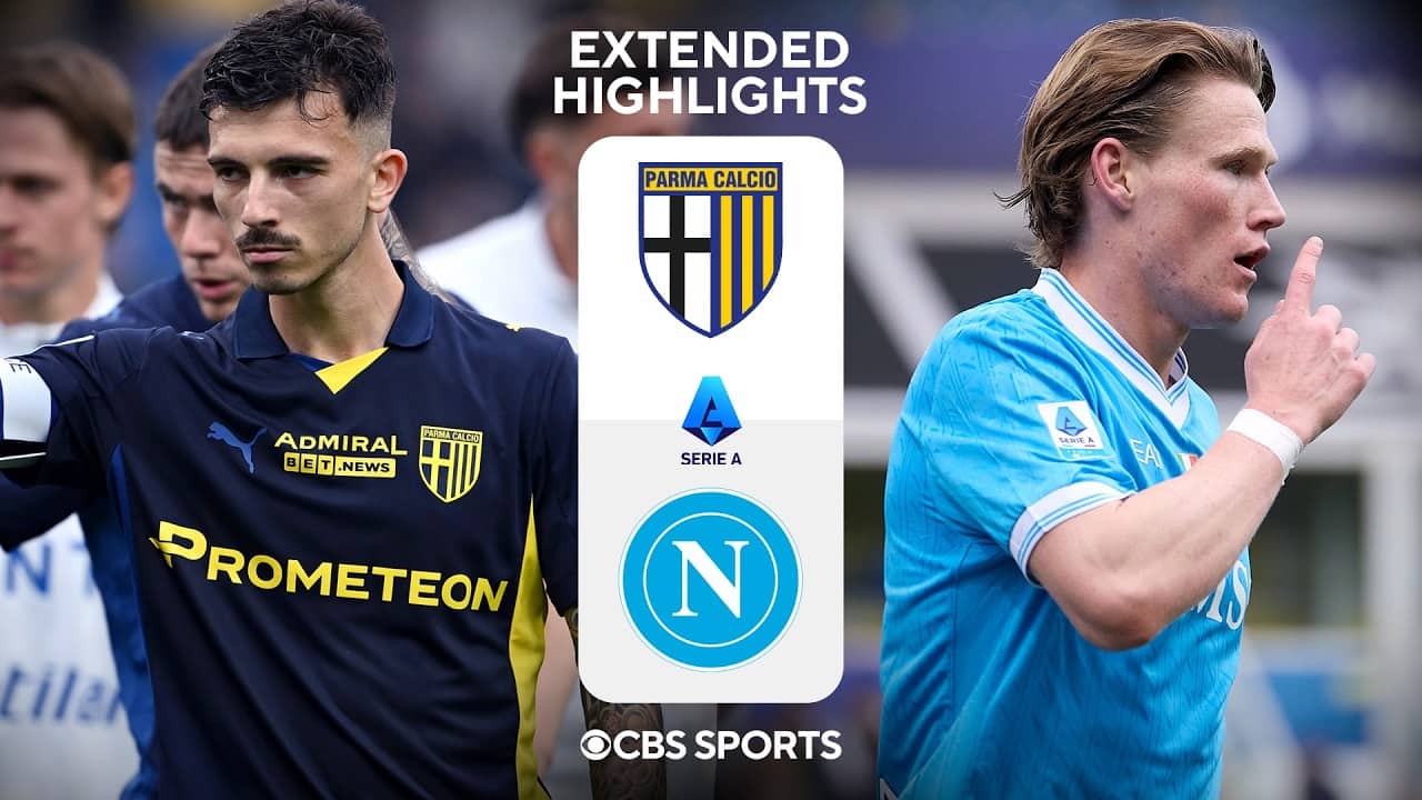 Parma vs. Napoli: Extended Highlights | Serie A | CBS Sports Golazo