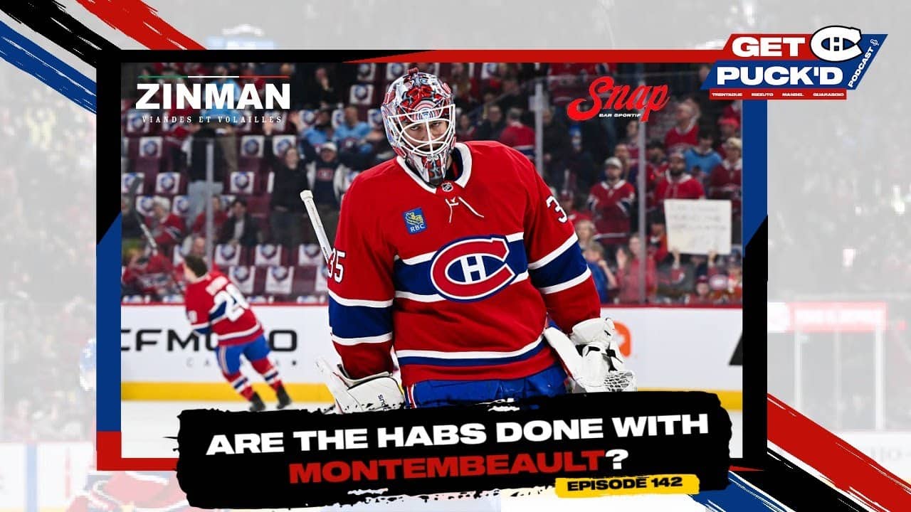 Episode 142: Are the Habs Done with Montembeault?