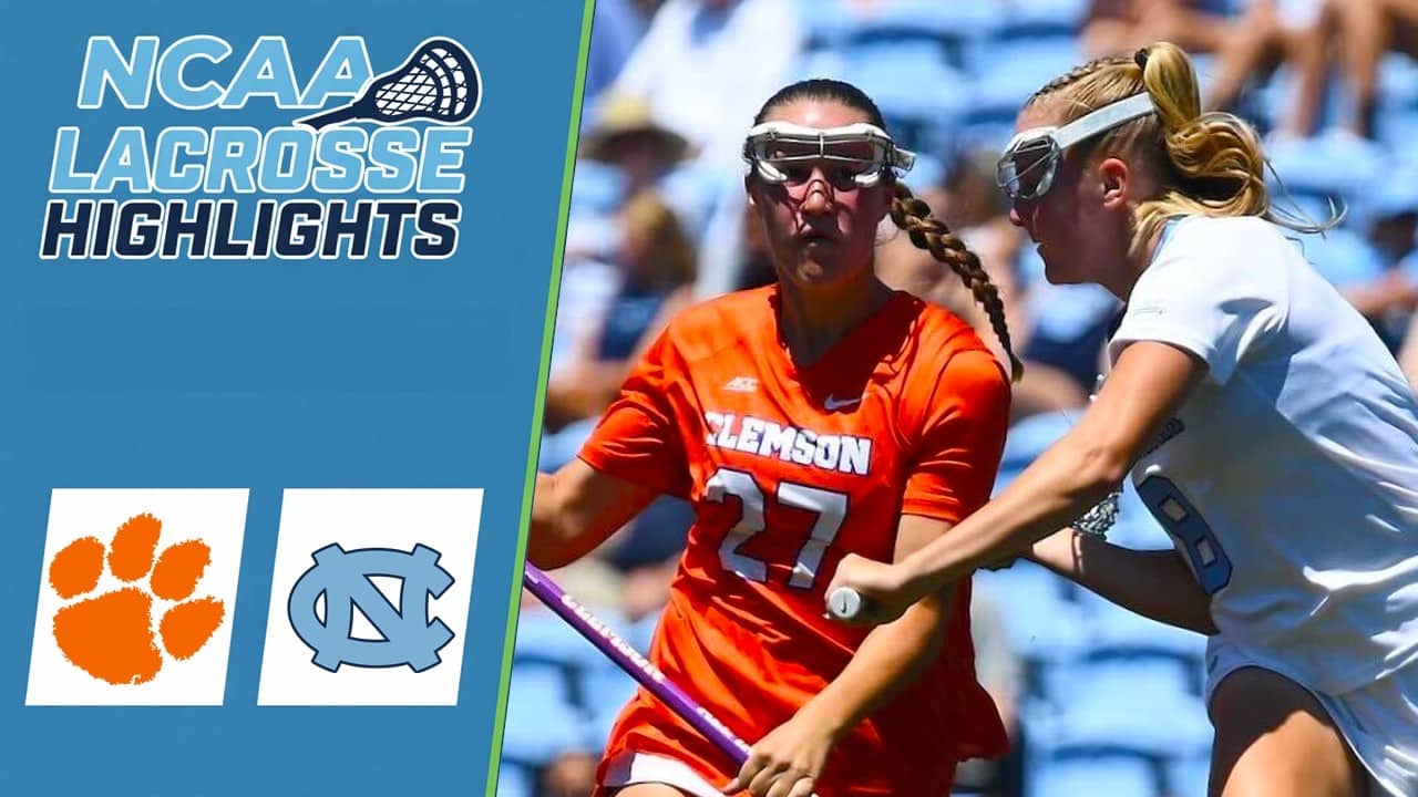 Clemson vs North Carolina | NCAA Women’s College Lacrosse Highlights | May 10, 2026