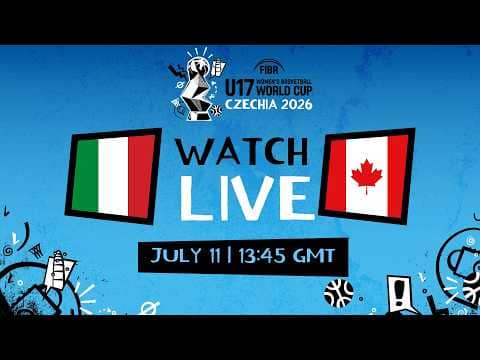 LIVE - Italy v Canada | FIBA U17 Women's Basketball World Cup 2026  | Group Phase