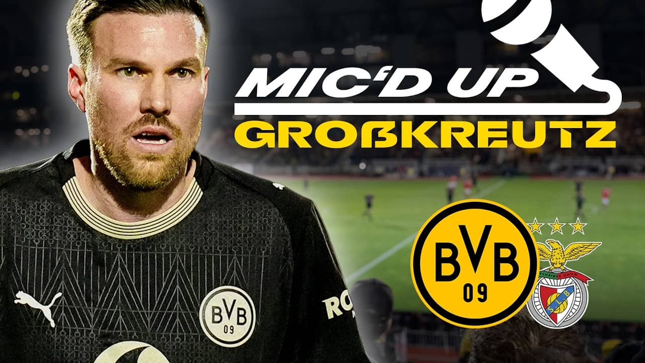 MIC'D UP! How Kevin Großkreutz experienced the first half against Benfica
