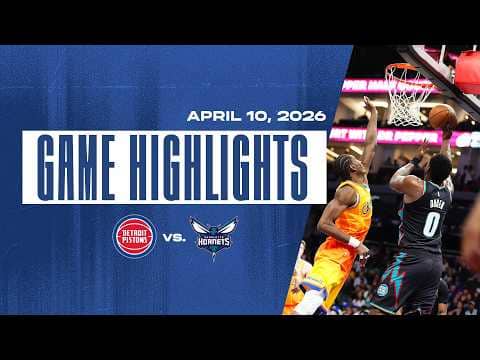 Detroit Pistons vs. Charlotte Hornets | GAME HIGHLIGHTS | 04.10.26