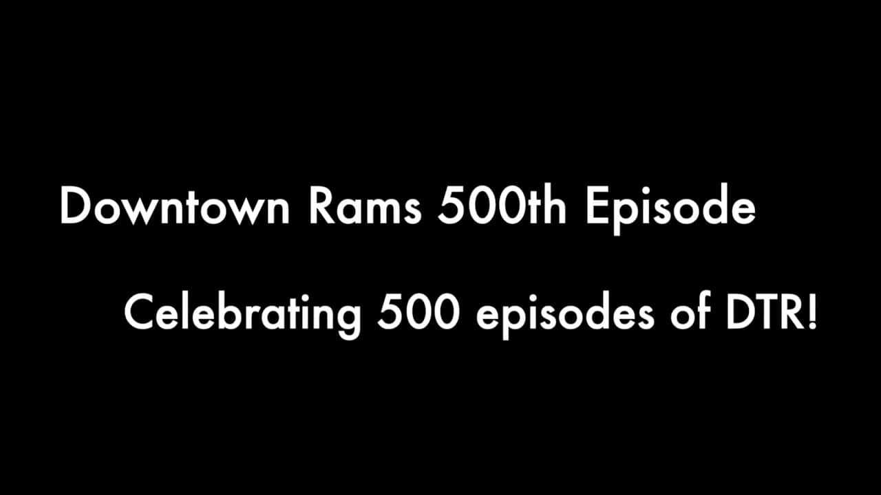 Downtown Rams 500th Episode Surprise For Jake