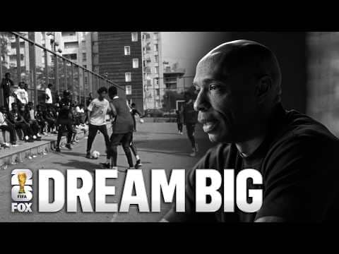 'Dream Big' 🇫🇷 Thierry Henry on Growing Up in the Suburbs of Paris, Why it Produces Great Players