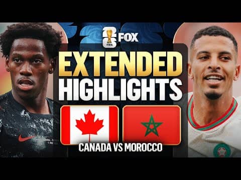 Canada vs Morocco Highlights 🌎🏆 2026 FIFA World Cup™ | Round of 16