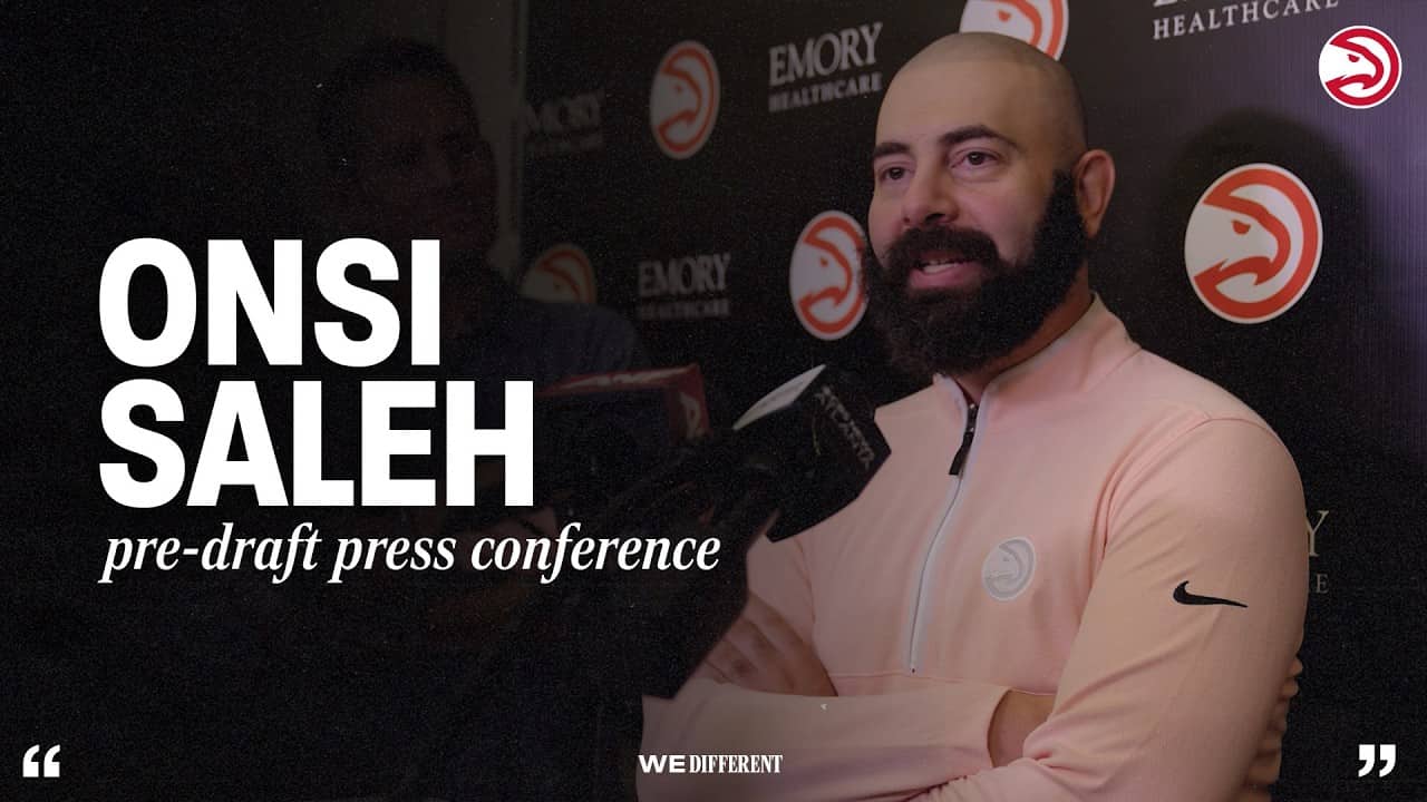 Onsi Saleh Press Conference Ahead of 2026 NBA Draft | Atlanta Hawks