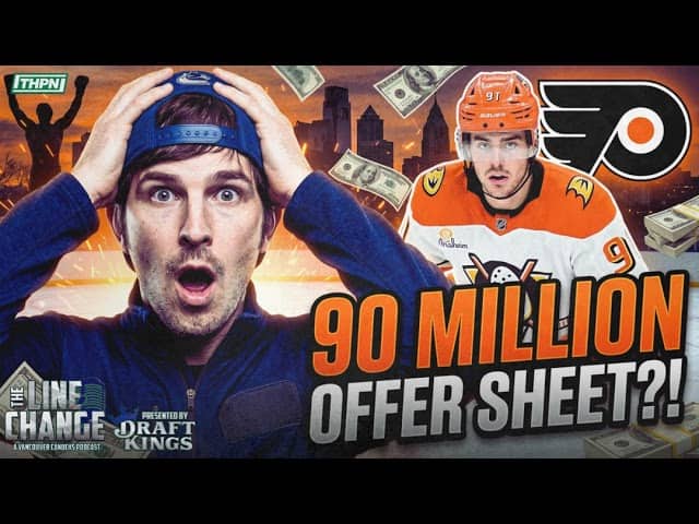 The Line Change Podcast: Episode 567 - 90 MILLION DOLLARS?!?! Flyers sign Leo Carlsson to a MASSI...