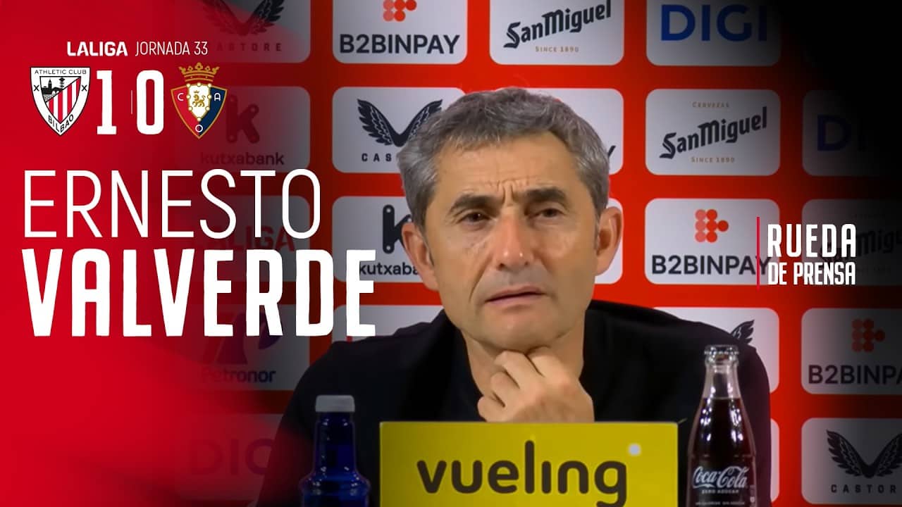 🎙 Ernesto Valverde | post Athletic Club 1-0 CA Osasuna | J33 LaLiga EA Sports