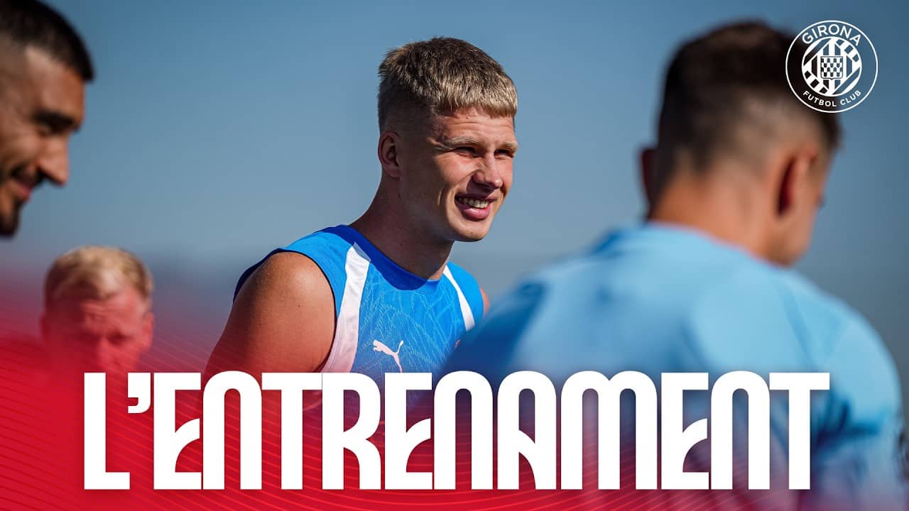 💪 PRIMER ENTRENAMENT DE LA TEMPORADA | GIRONA FC
