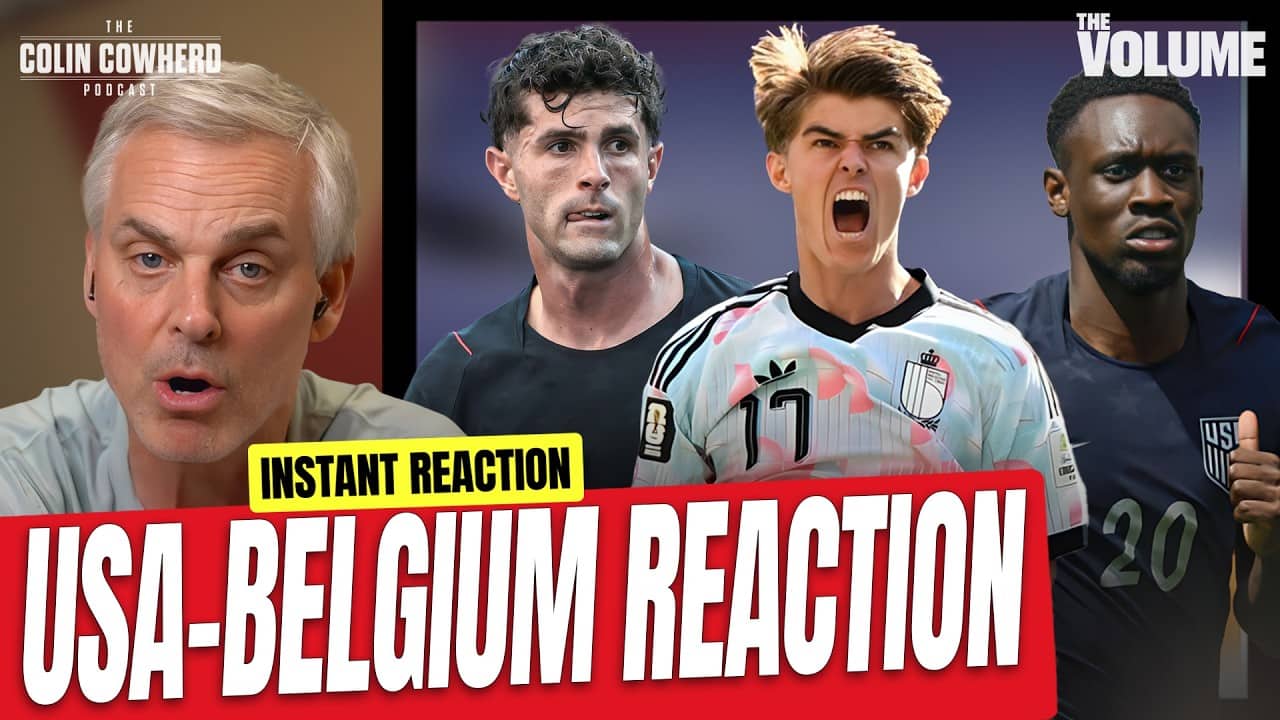 World Cup Reaction: USA "OUTCLASSED" by Belgium, Pulisic & Freese Disappoint | Colin Cowherd Soccer